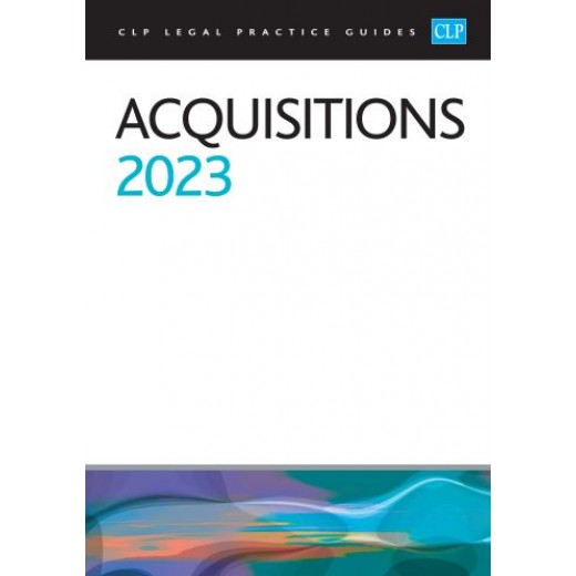 CLP Legal Practice Guides: Acquisitions 2022